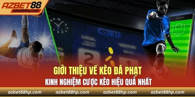 Giới thiệu về kèo đá phạt