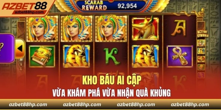 Kho báu Ai Cập vừa khám phá vừa nhận quà khủng